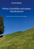 ebook: Perlen, Kartoffeln und andere Hochkulturen