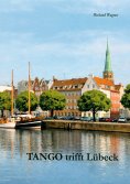 eBook: Tango trifft Lübeck