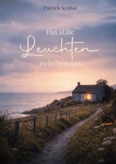 eBook: Das stille Leuchten zwischen uns