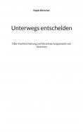 eBook: Unterwegs entscheiden