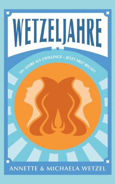 eBook: Wetzeljahre
