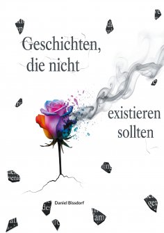eBook: Geschichten, die nicht existieren sollten
