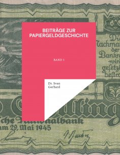 eBook: Beiträge zur Papiergeldgeschichte