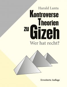 eBook: Kontroverse Theorien zu Gizeh
