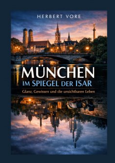eBook: München im Spiegel der Isar