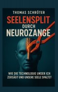 eBook: Seelensplit durch Neurozange