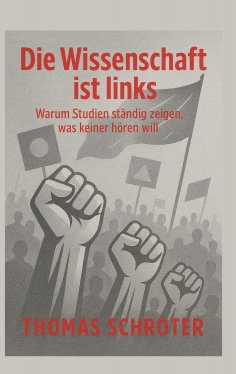 eBook: Die Wissenschaft ist links