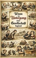 eBook: Wann der Untergang einer Gesellschaft beginnt