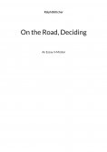 eBook: On the Road, Deciding