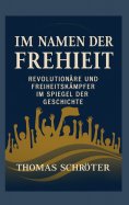 eBook: Im Namen der Freiheit