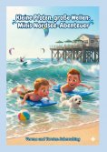 eBook: Kleine Pfoten, große Wellen: Minis Nordsee-Abenteuer