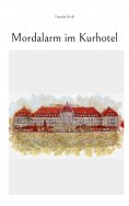 eBook: Mordalarm im Kurhotel