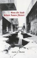 eBook: Wenn die Stadt deinen Namen flüstert