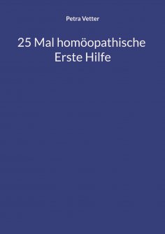 eBook: 25 Mal homöopathische Erste Hilfe