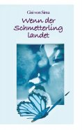 eBook: Wenn der Schmetterling landet