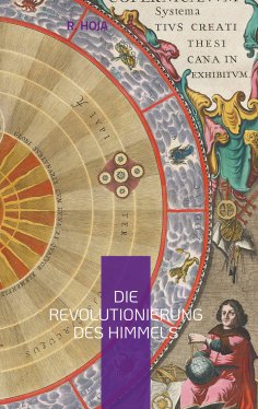 eBook: Die Revolutionierung des Himmels