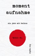 eBook: moment aufnahme