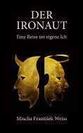 eBook: Der Ironaut - Eine Reise ins eigene Ich