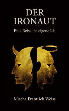 eBook: Der Ironaut - Eine Reise ins eigene Ich