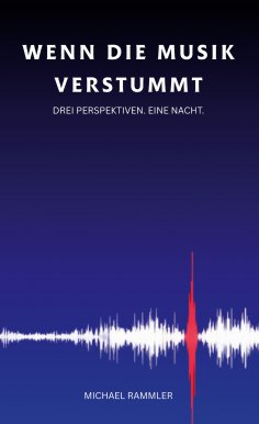 eBook: Wenn die Musik verstummt