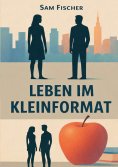 eBook: Leben im Kleinformat