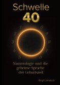 eBook: Schwelle 40