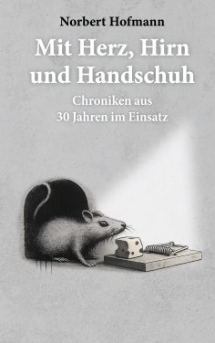 eBook: Mit Herz, Hirn und Handschuh