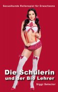 eBook: Die Schülerin und der Bio Lehrer