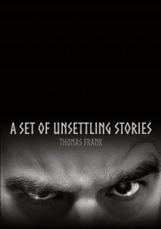 ebook: A Set Of Unsettling Stories