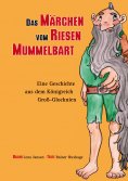 eBook: Das Märchen vom Riesen Mummelbart