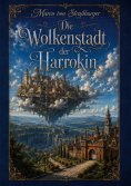 eBook: Die Wolkenstadt der Harrokin