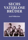 eBook: Sechs vaterlose Brüder