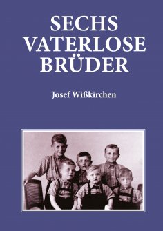 eBook: Sechs vaterlose Brüder