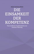 eBook: Die Einsamkeit der Kompetenz