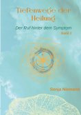 eBook: Tiefenwege der Heilung