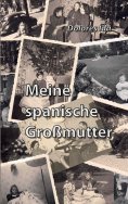 eBook: Meine spanische Großmutter