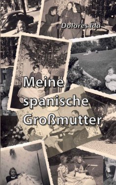 eBook: Meine spanische Großmutter
