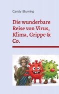 eBook: Die wunderbare Reise von Virus, Klima, Grippe & Co.