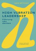 eBook: High Vibration Leadership
