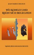 eBook: Wo Kongo und Rhein sich begegnen