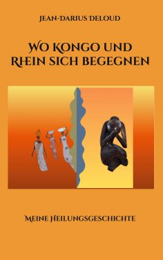 eBook: Wo Kongo und Rhein sich begegnen