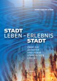 eBook: Stadtleben - Erlebnis Stadt
