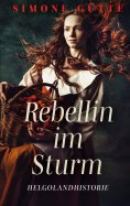 eBook: Rebellin im Sturm