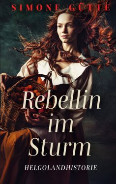 eBook: Rebellin im Sturm