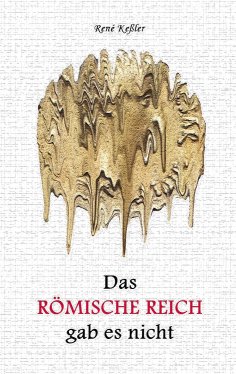 eBook: Das Römische Reich gab es nicht