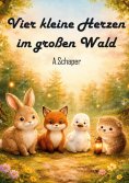 ebook: Vier kleine Herzen im großen Wald