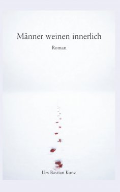 eBook: Männer weinen Innerlich