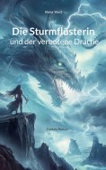 eBook: Die Sturmflüsterin und der verbotene Drache