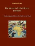 eBook: Die Wurzeln freiheitlichen Denkens