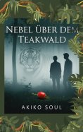 eBook: Nebel über dem Teakwald
